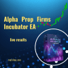 Alpha Prop Firms Incubator EA