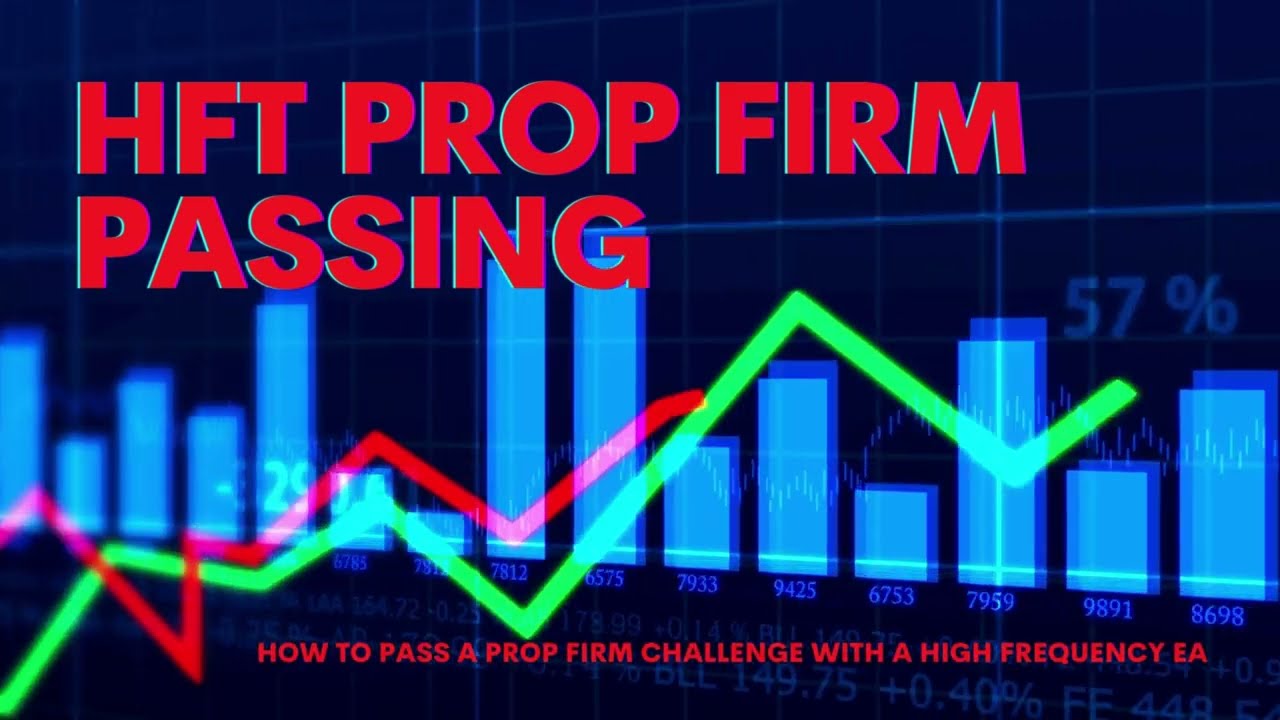 Prop firm challenges and how to overcome them hft eas